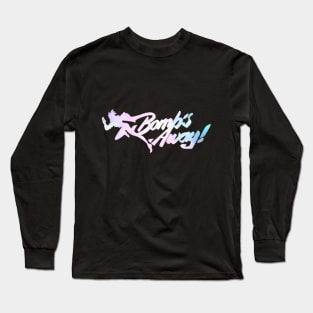 Bombs away Long Sleeve T-Shirt